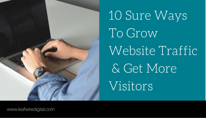 Grow Website Traffic with these tips