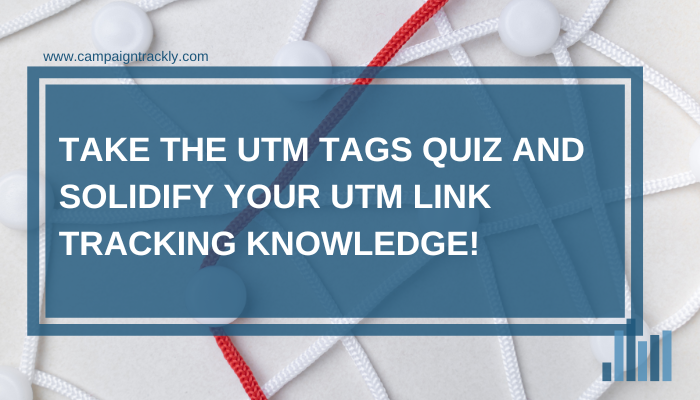 Interactive UTM Tags and Parameters Quiz