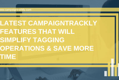 Latest UTM iInk Tracking Features from CampaignTrackly
