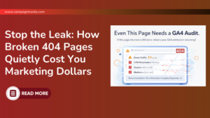 Broken 404 Pages Are Quietly Draining Your Marketing Budget