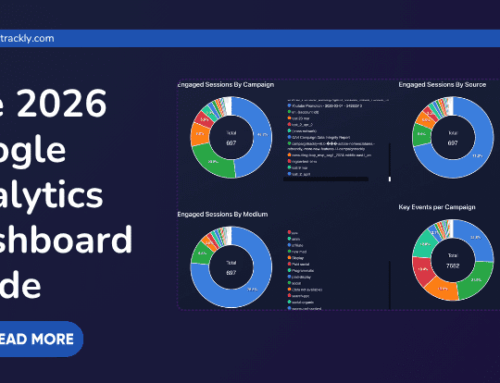 2026 Google Analytics Dashboard Guide: What Marketers Want