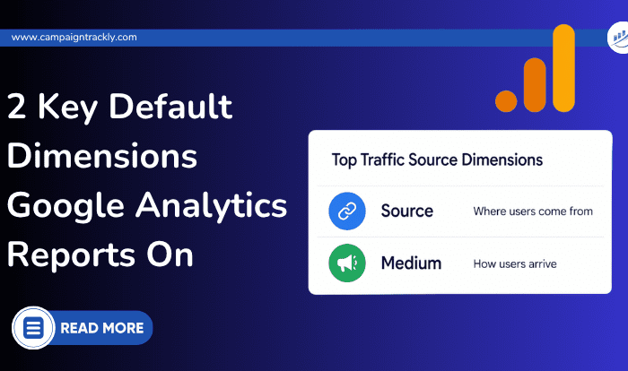 Which-Default-Traffic-Source-Dimensions-Does-Google-Analytics-report on for every web visit
