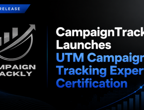 CampaignTrackly Launches UTM Campaign Tracking Expert Certification